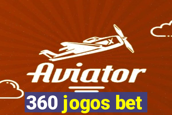 360 jogos bet