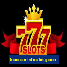 bocoran info slot gacor