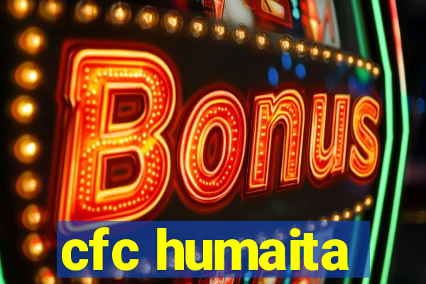 cfc humaita