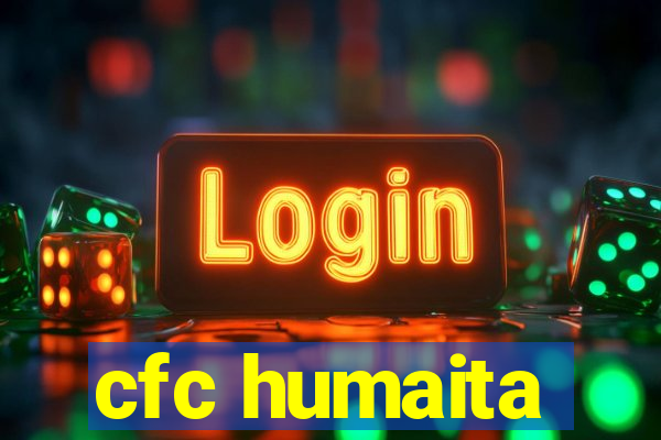 cfc humaita