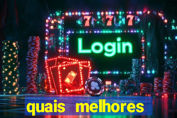 quais melhores plataformas para jogar