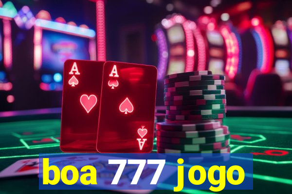 boa 777 jogo