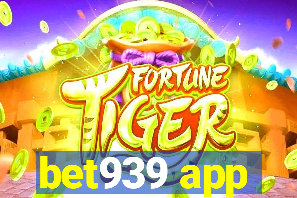 bet939 app