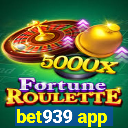 bet939 app