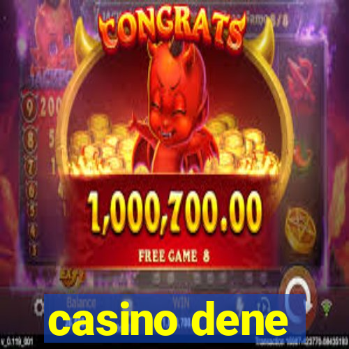 casino dene