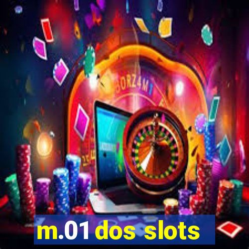 m.01 dos slots