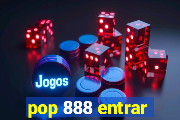 pop 888 entrar