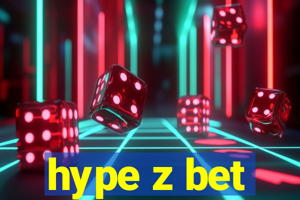 hype z bet