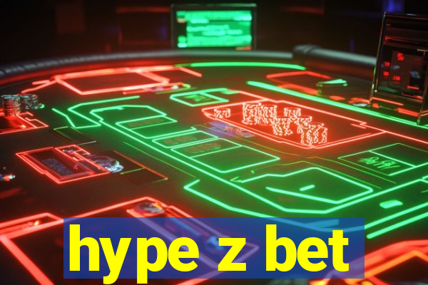 hype z bet