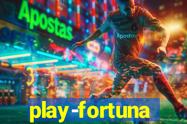 play-fortuna