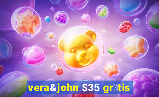 vera&john $35 gr谩tis