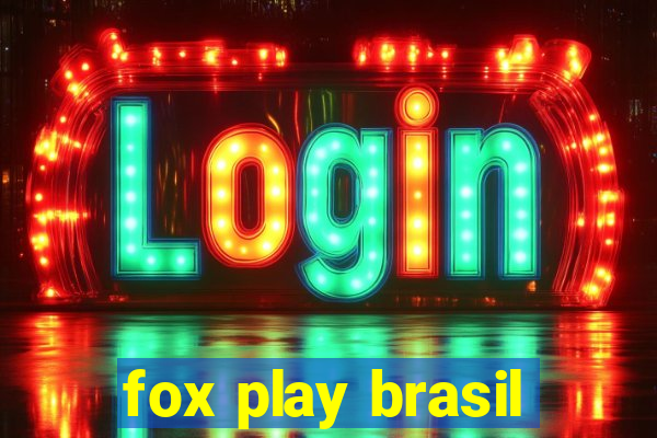 fox play brasil