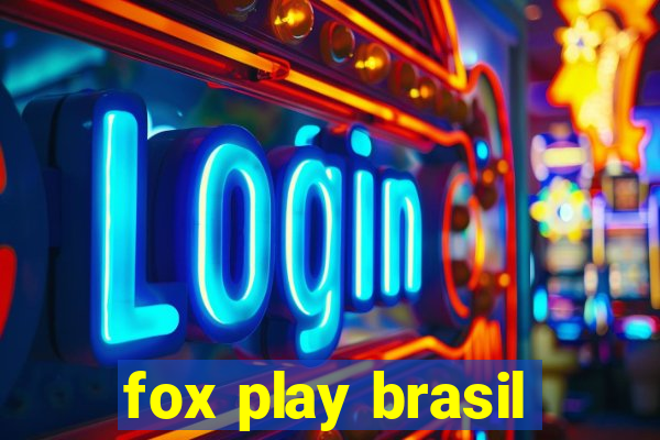 fox play brasil