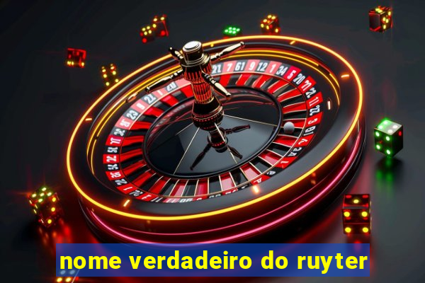 nome verdadeiro do ruyter