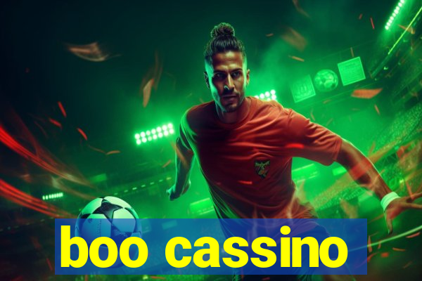 boo cassino