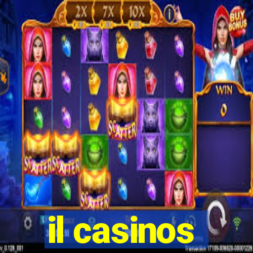 il casinos