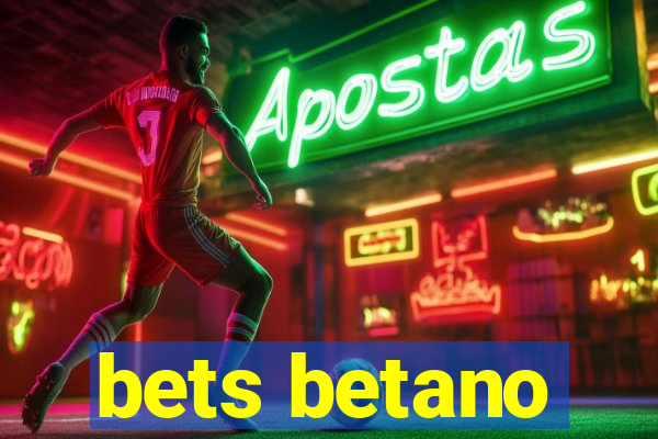 bets betano