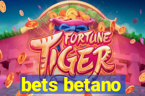 bets betano