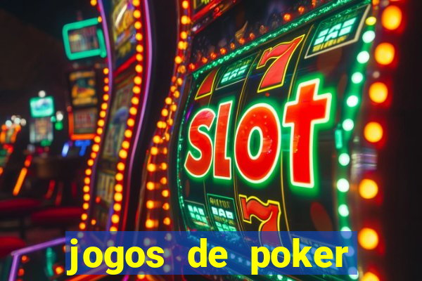 jogos de poker online gratis