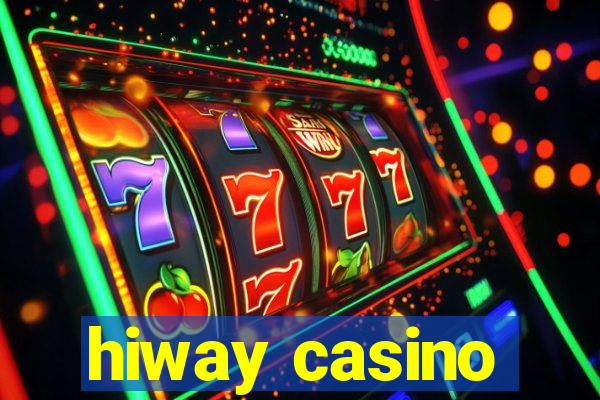 hiway casino