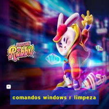 comandos windows r limpeza