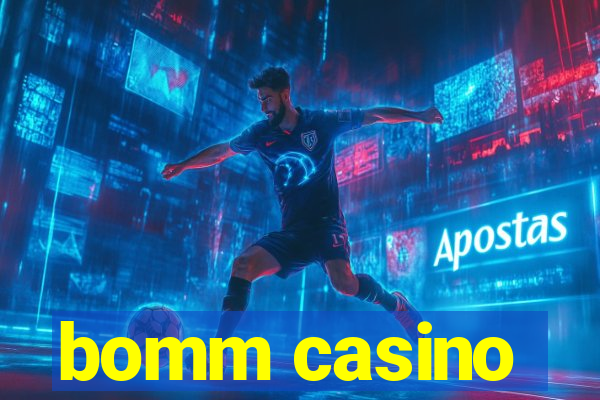 bomm casino