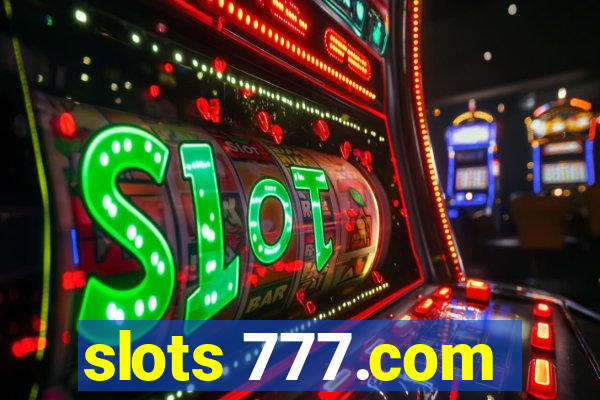 slots 777.com