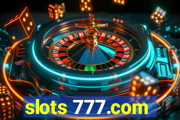 slots 777.com