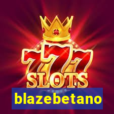 blazebetano