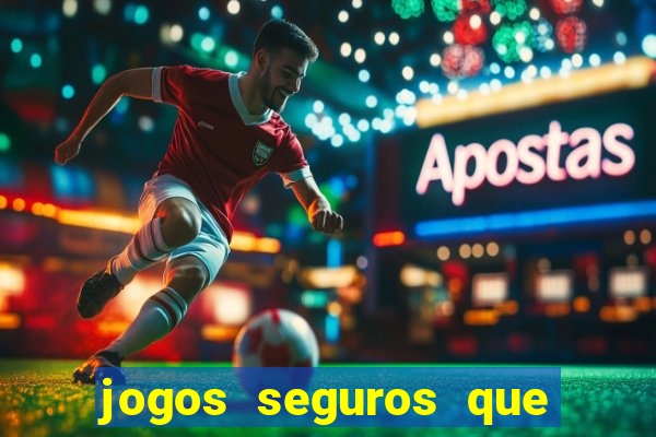 jogos seguros que ganha dinheiro