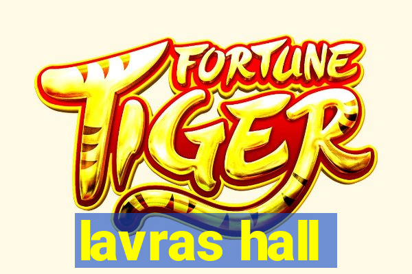 lavras hall