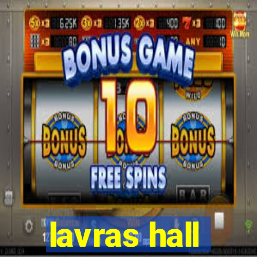 lavras hall