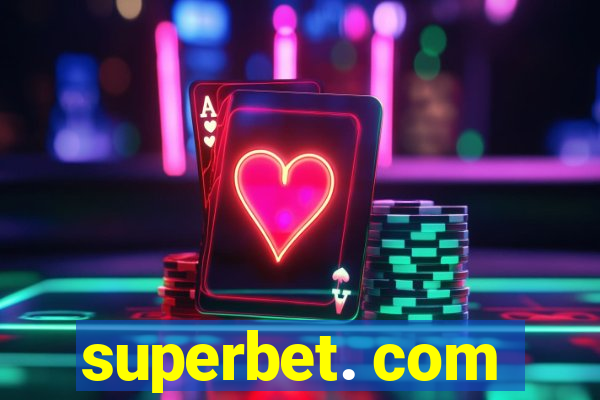 superbet. com