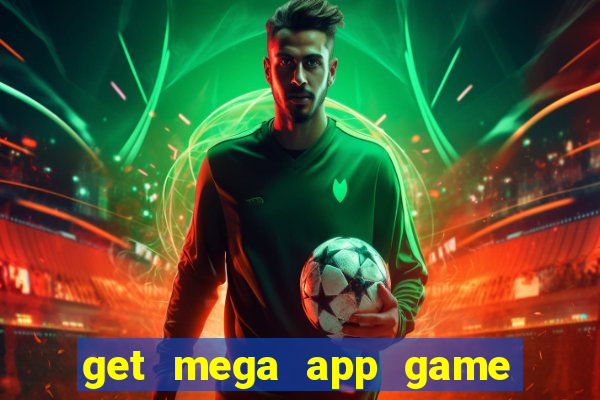 get mega app game real cash