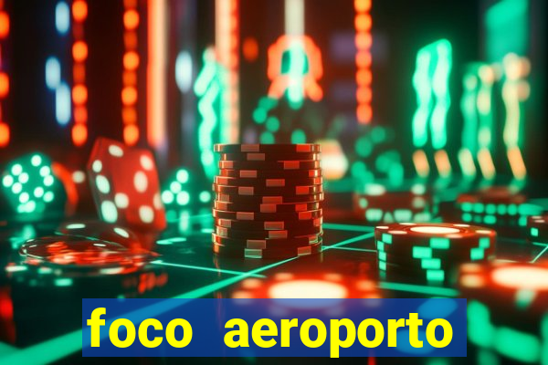 foco aeroporto santos dumont