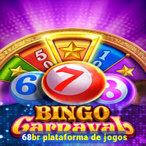 68br plataforma de jogos