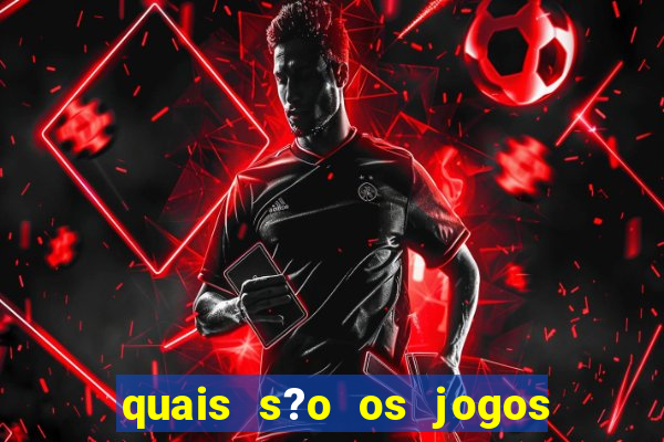 quais s?o os jogos que pagam