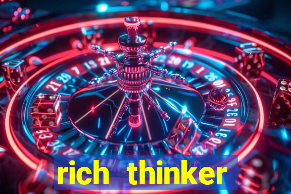 rich thinker (acesso antecipado)