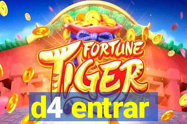 d4 entrar