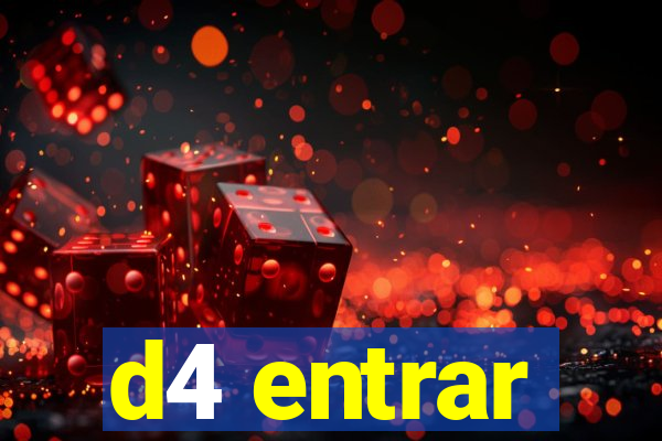 d4 entrar