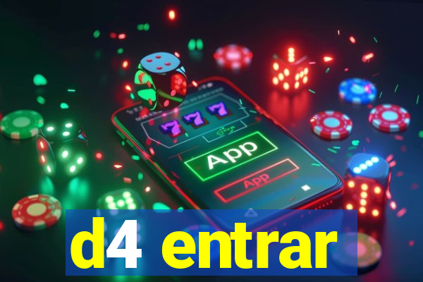 d4 entrar