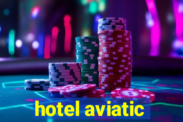 hotel aviatic