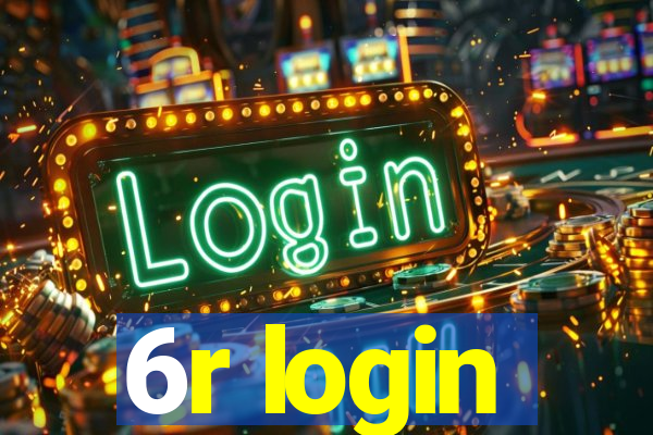 6r login