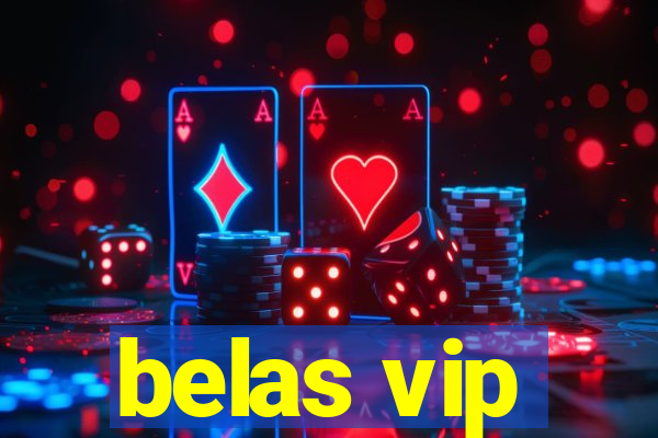 belas vip