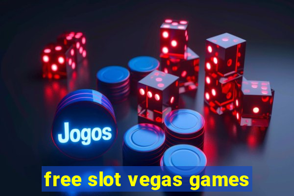 free slot vegas games