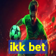 ikk bet