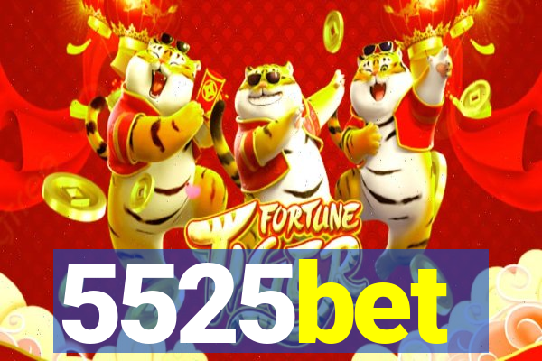 5525bet