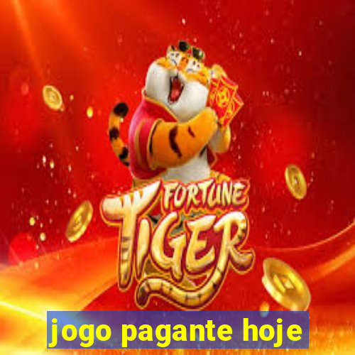 jogo pagante hoje