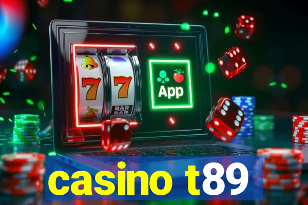 casino t89