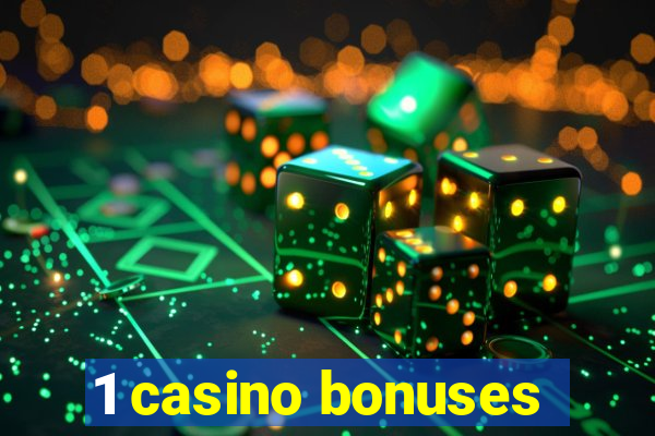 1 casino bonuses